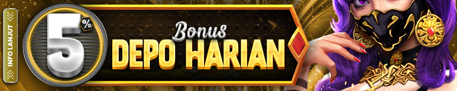 BONUS DEPOSIT HARIAN 5%