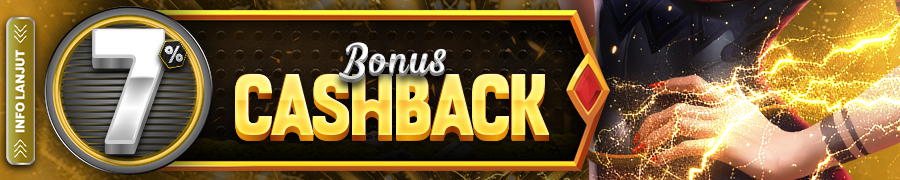 BONUS CASHBACK 7%